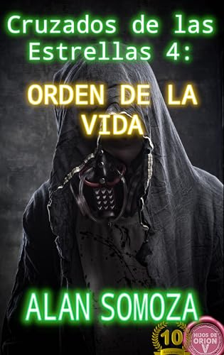 Orden de la Vida (Cruzados de las estrellas nº 4)