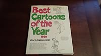 Best Cartoons of the Year 1969: Being a Selection, by the Artists Themselves, of the Best Cartoons They Drew for the Leading Magazines in the Country During the Year B000OSY7KW Book Cover