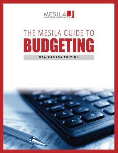 The Mesila Guide to Budgeting (USA/Canada Edition)