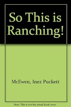 Hardcover So this is Ranching! Book