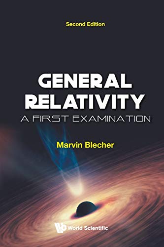 General Relativity: A First Examination: A First Examination (Second Edition) view 2