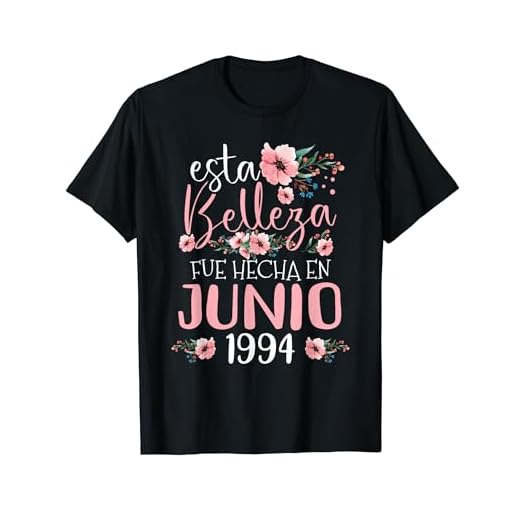 Hecha En Junio 1994 Mujer Regalo 30 Años Cumpleaños Camiseta