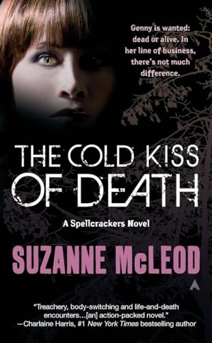 The Cold Kiss of Death (A Spellcrackers Novel) 0441020399 Book Cover