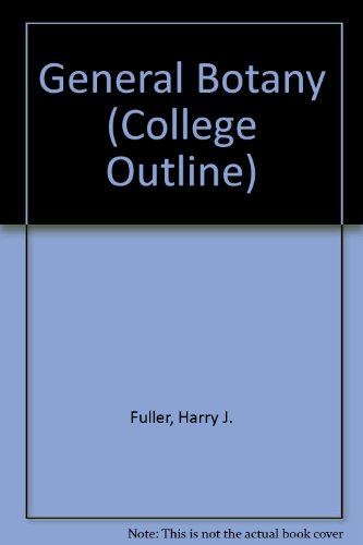 General Botany (College Outline Series,) 0064600335 Book Cover