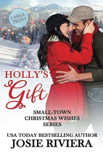 Holly's Gift: Large Print Edition