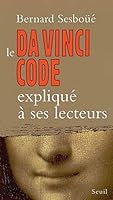 Le Da Vinci Code expliqué à ses lecteurs 2020848813 Book Cover
