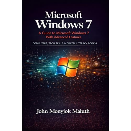Microsoft Windows 7 Audiolibro Por John Monyjok Maluth arte de portada