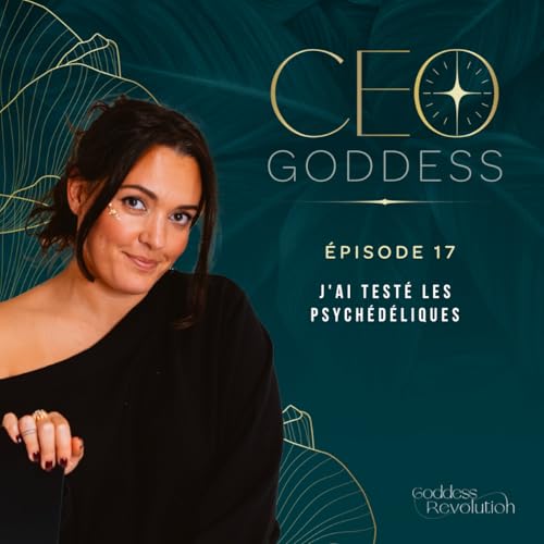 CEO GODDESS "J'ai testé les Psychédéliques" ( Marine Cayol ) cover art