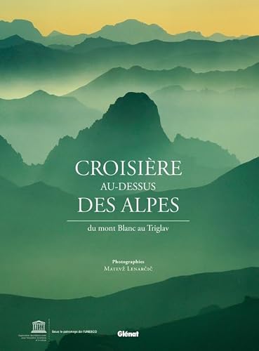 Croisière au-dessus des Alpes: du mont Blanc au Triglav