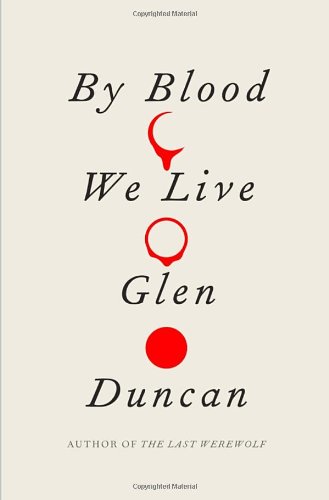 By Blood We Live