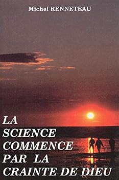 Paperback La science commence par la crainte de Dieu [French] Book