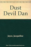 Dust Devil Dan 0965221148 Book Cover