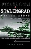  Stalingrad Battle Atlas: Volume III