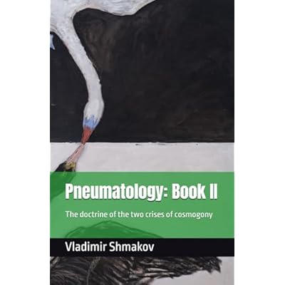 Pneumatology: Book II: The cosmic dialectical process and the manifestation of the monad