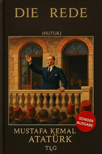 DIE REDE (NUTUK) (German Edition)
