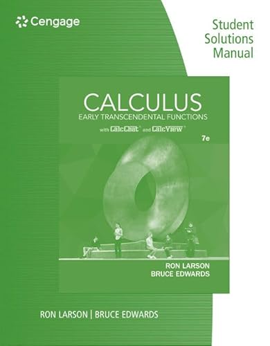 Student Solutions Manual for Larson/Edwards' Calculus of a Single Variable: Early Transcendental Functions, 2nd