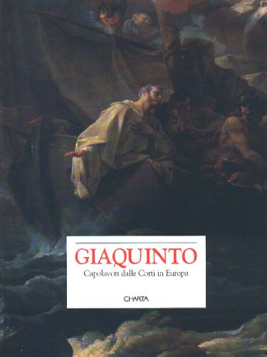  Giaquinto. Capolavori dalle corti in Europa. Catalogo della mostra (Bari, Castello Svevo, 23 aprile-20 giugno 1993)