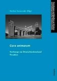 Cura animarum: Seelsorge im Deutschordensland Preußen: 45 (Forschungen und Quellen zur Kirchen- und Kulturgeschichte der Deutschen in Ostmittel- und Südosteuropa)