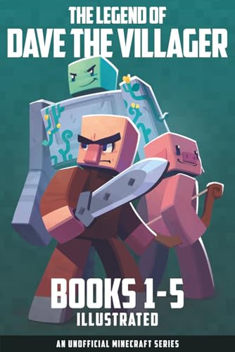 The Legend of Dave the Villager Books 1–5 Illustrated: a collection of unofficial Minecraft books (Dave the Villager Collections)