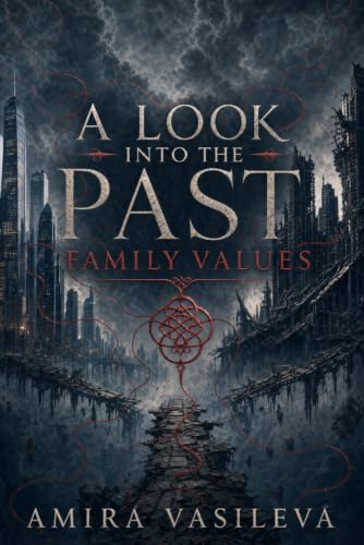 A Look into the Past: Family Values
