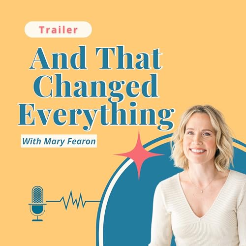 Trailer - And That Changed Everything cover art