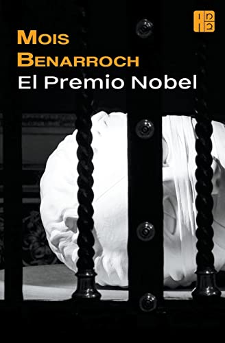 El premio nobel (Spanish Edition)