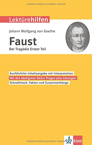 Klett Lektürehilfen Goethe Faust Der Tagödie erster Teil: Interpretationshilfe für Oberstufe und