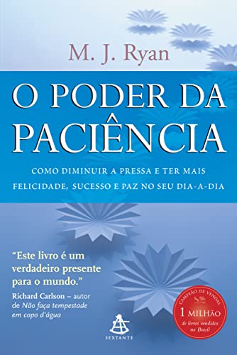 O poder da paciência: