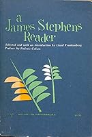 A James Stephens Reader B001VO6ETK Book Cover