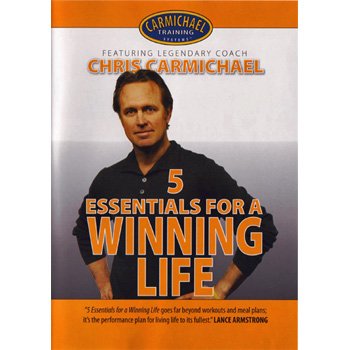 5 Essentials for a Winning Life With Chris Carmichael