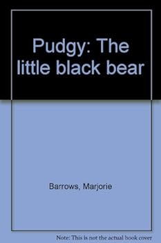 Hardcover Pudgy: The little black bear Book