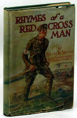 Rare Robert Service / Rhymes of a Red Cross Man... B08N143J6R Book Cover