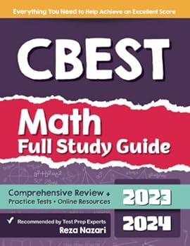 Paperback CBEST Math Full Study Guide: Comprehensive Review + Practice Tests + Online Resources Book