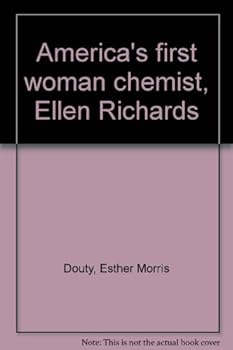 Hardcover America's first woman chemist, Ellen Richards Book