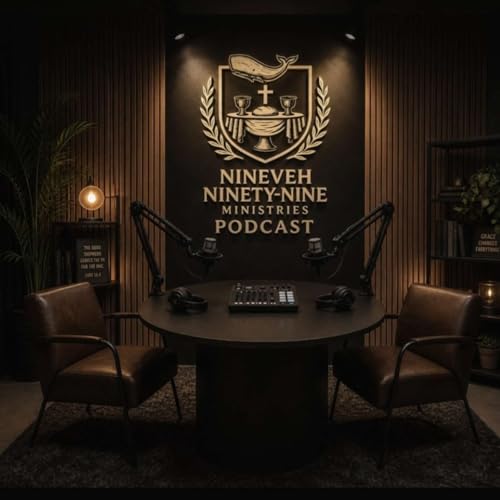 Nineveh Ninety-Nine Ministries Podcast cover art