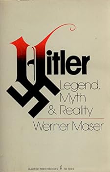 Hardcover Hitler: Legend, Myth & Reality Book