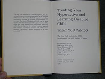 Hardcover Treating your hyperactive and learning disabled child: What you can do Book