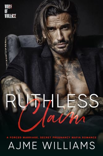 Ruthless Claim (Vows of Violence Book 2)