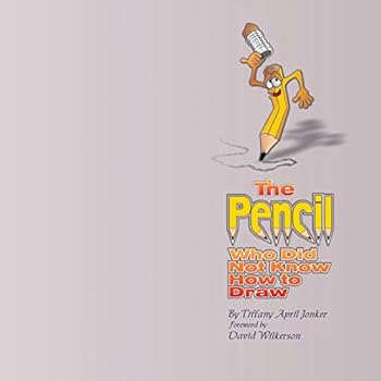 Paperback The Pencil Who Did Not Know How to Draw Book