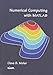 Numerical Computing with MATLAB -  Moler, Cleve B., Paperback