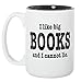 Artisan Owl I Like Big Books and I Cannot Lie Funny Book Lover Coffee Mug – 15oz White Ceramic Cup for Readers, Bibliophiles, Teachers, Librarians & Bookworms