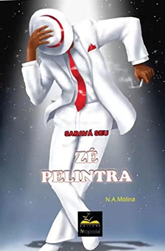 SARAVÁ SEU ZÉ PELINTRA