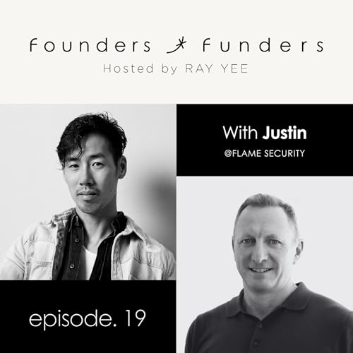 Ep 19 - Flame Security: Innovating Fire Safety with Justin Rooney