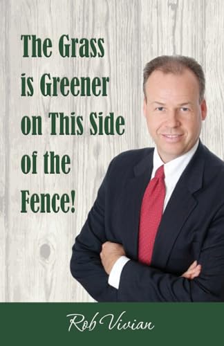 The Grass is Greener on This Side of the Fence