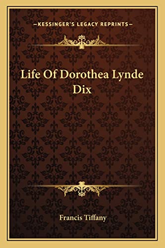 Life Of Dorothea Lynde Dix