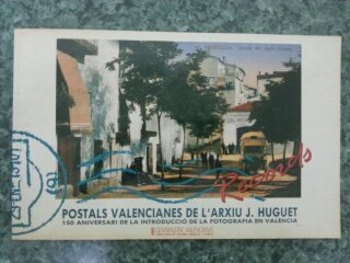 RECORDS. POSTALS VALENCIANES DE L ARXIU J. HUGUET
