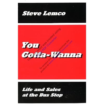 You Gotta-Wanna - Life And Sales At the Bus Stop