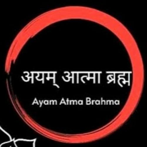 अयम् आत्मा ब्रह्म | उपनिषद महावाक्य | Awaken Owl Podcast (Hindi)