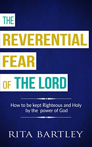 reverent fear of the lord