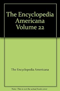 The Encyclopedia Americana Volume 22 Photography to Pumpkin
